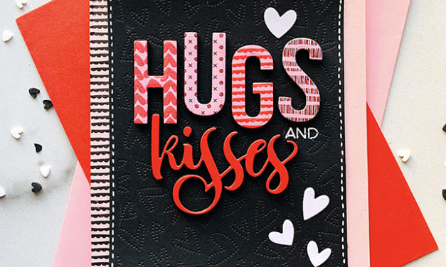 Sneak Peek Day 2: Valentine Hugs & Kisses