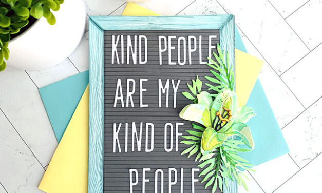 The Kindest Letterboard Around