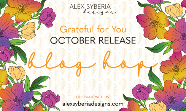 Alex Syberia Designs October Release Blog Hop & Giveaway